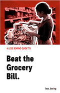 Beat The Grocery Bill Guide